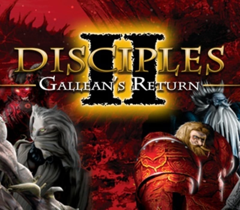 Disciples II: Gallean’s Return Steam CD Key