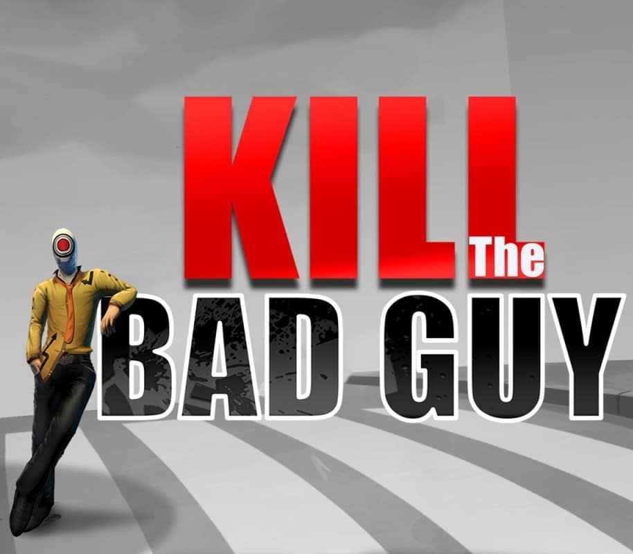 Kill The Bad Guy Steam CD Key