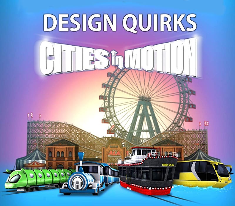 Cities in Motion – Design Quirks DLC Steam CD Key