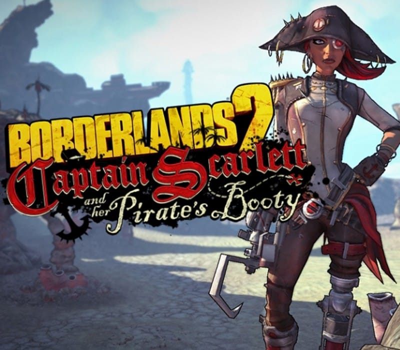 Borderlands 2 – Captain Scarlett and her Pirate’s Booty DLC PC Steam CD Key