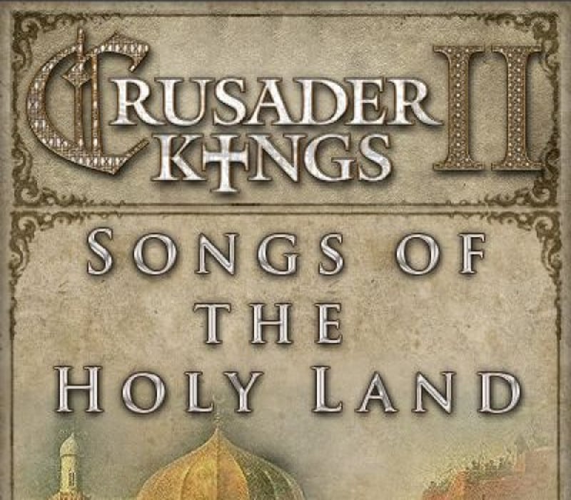 Crusader Kings II – Songs of the Holy Land DLC Steam CD Key