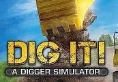 DIG IT! – A Digger Simulator Steam CD Key